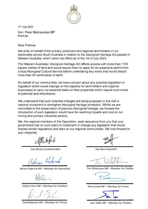 Eight regional SA Liberals co-signed a letter to Premier Peter Malinauskas asking for assurance that any changes to Aboriginal heritage laws would not impinge on primary producers and regional landholders.